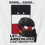 T-Shirt Let The Anschluss Flow (Germany)